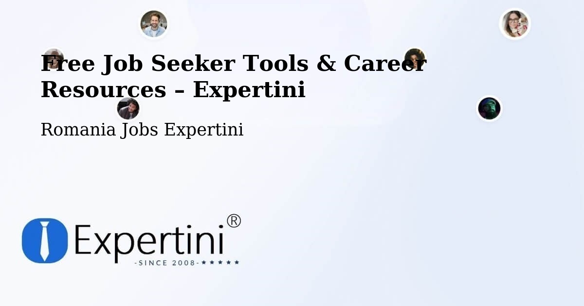 Free Job Seeker Tools & Career Resources – Comuna Uivar - Comuna Uivar, Romania Jobs Expertini